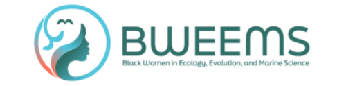Black Women in Ecology, Evolution, and Marine Science (BWEEMS) 